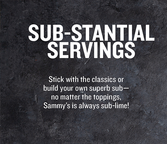 Sammys_Sub_stantial_Servings_01